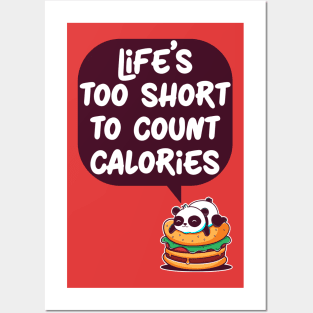 Life's too short Posters and Art